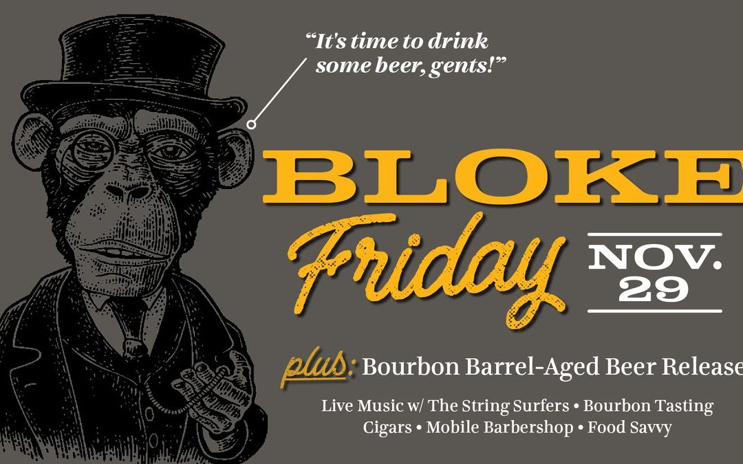 Make Memories This Black Friday at Lot 9 Brewing Co.’s Bloke Friday Event